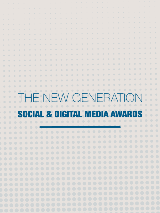 NEW GENERATION SOCIAL & DIGITAL MEDIA AWARDS