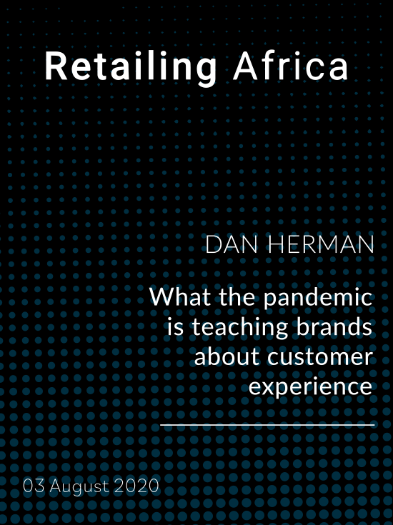 Retailing Africa: What the pandemic is teaching brands about customer experience